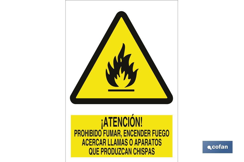 Atención, no encender fuego, llamas o chispas - Cofan