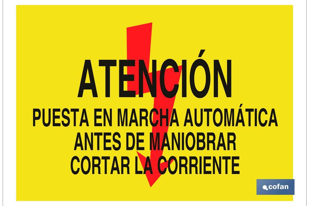 Atención puesta en marcha automática antes de maniobrar cortar la corriente - Cofan