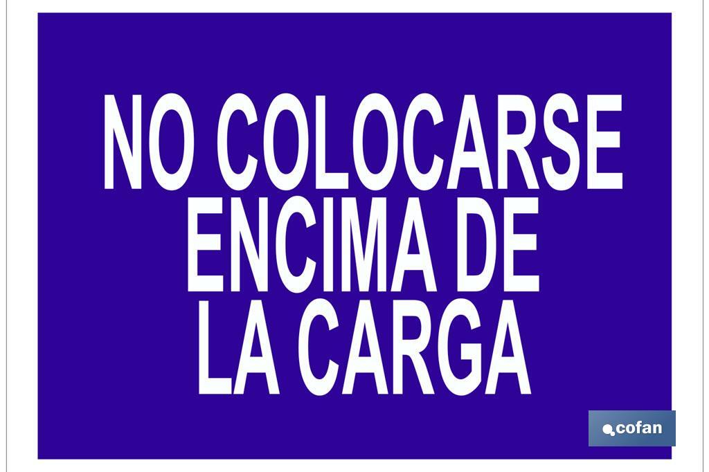 No colocarse encima de la carga - Cofan