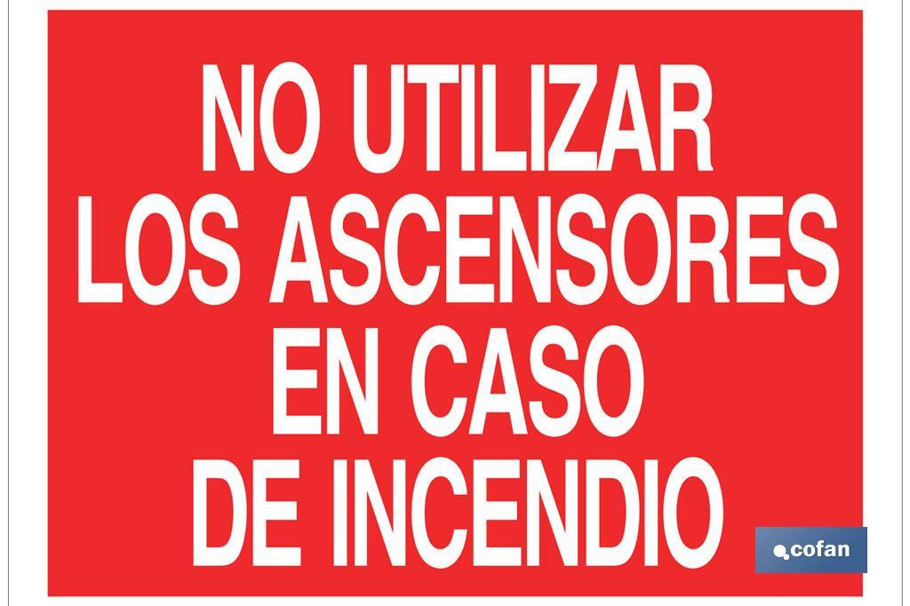 No utilizar los ascensores en caso de incendio - Cofan