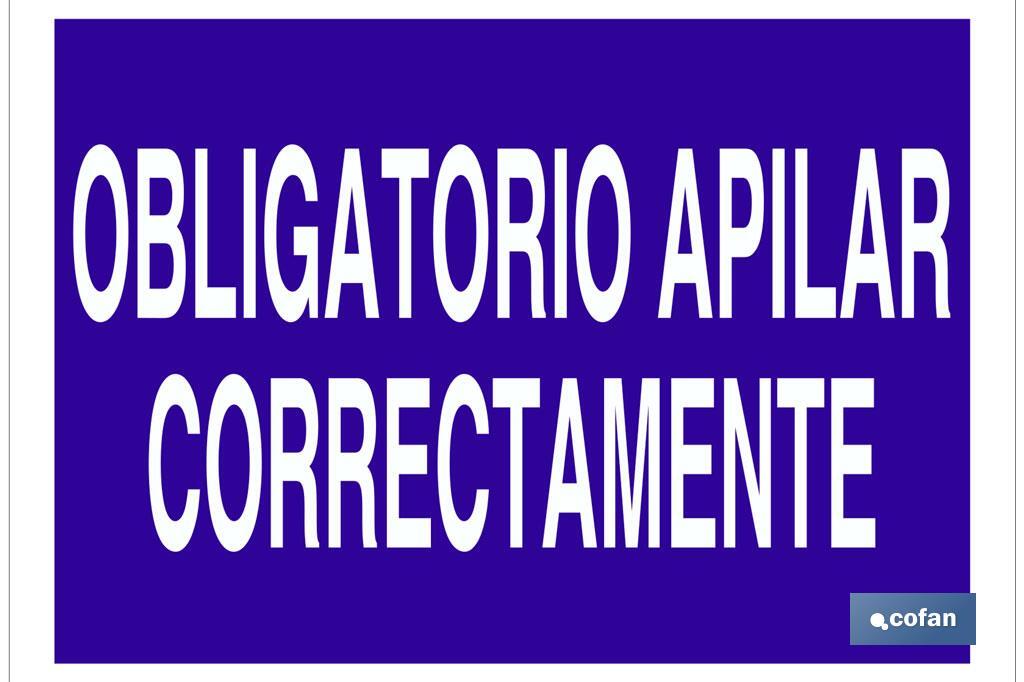 Obligatorio apilar correctamente - Cofan