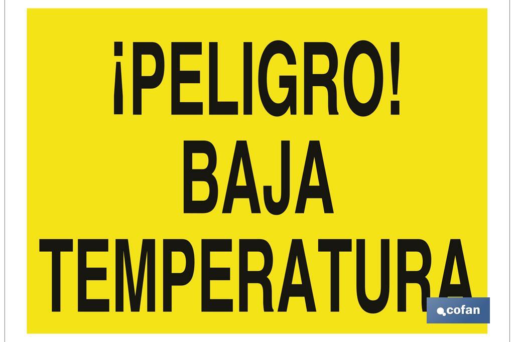 ¡Peligro! baja temperatura - Cofan