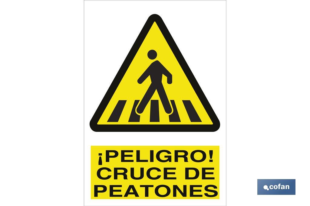 Danger, pedestrian crosswalk - Cofan