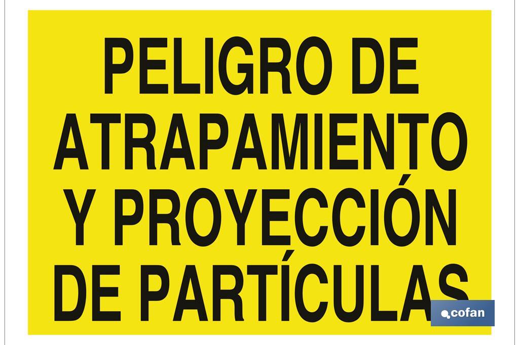 Peligro de atrapamiento y proyección de partículas - Cofan