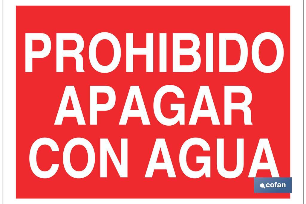 Prohibido apagar con agua - Cofan