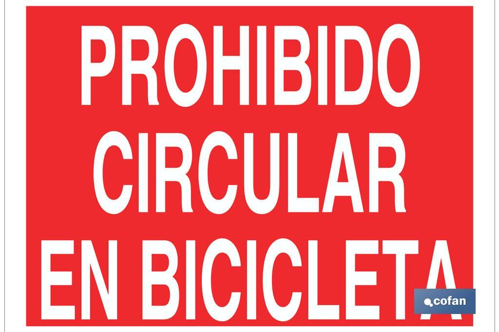 Proibido Circular de bicicleta - Cofan