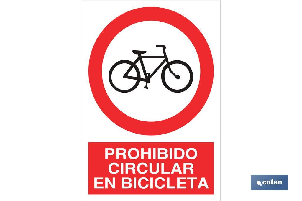 Prohibido circular en bicicleta - Cofan