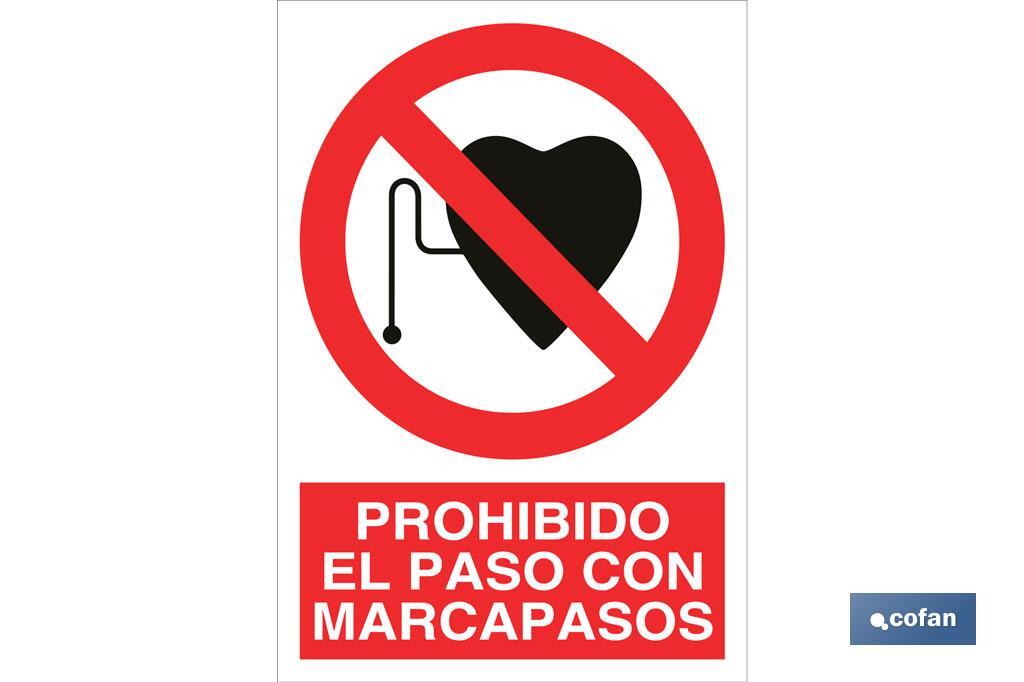 Prohibido el paso con marcapasos - Cofan