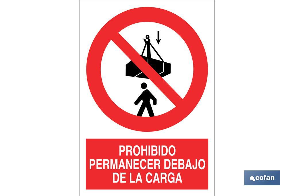 Prohibido permanecer debajo de la carga - Cofan