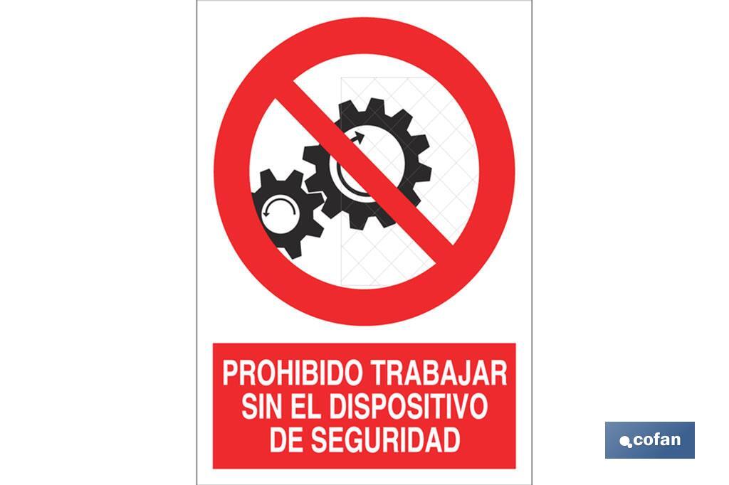 Prohibido trabajar sin el dispositivo de seguridad - Cofan