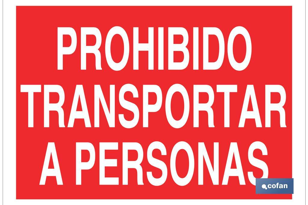 Prohibido transportar a personas - Cofan