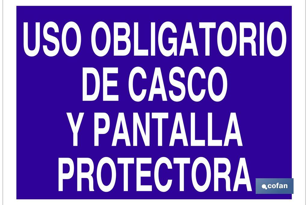 Uso obligatorio de casco y pantalla protectora - Cofan