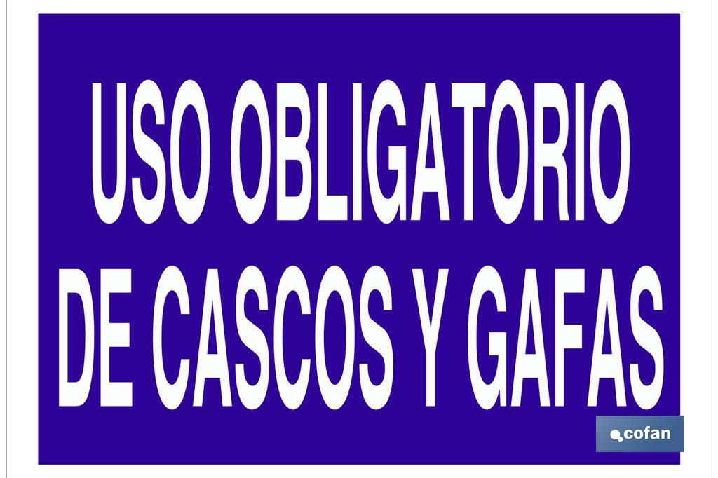 Uso obligatorio de cascos y gafas - Cofan