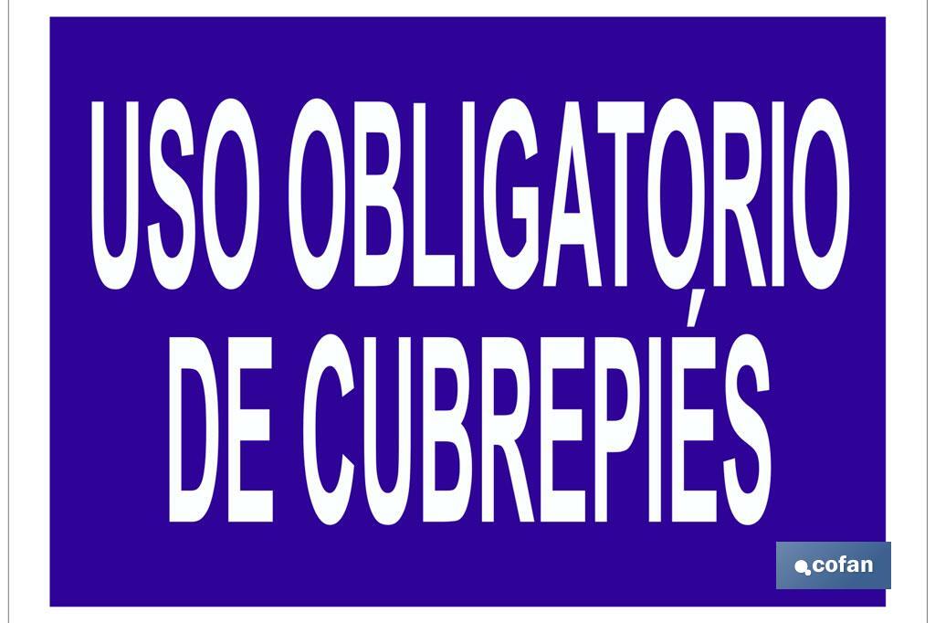 Uso obligatorio de cubrepiés - Cofan