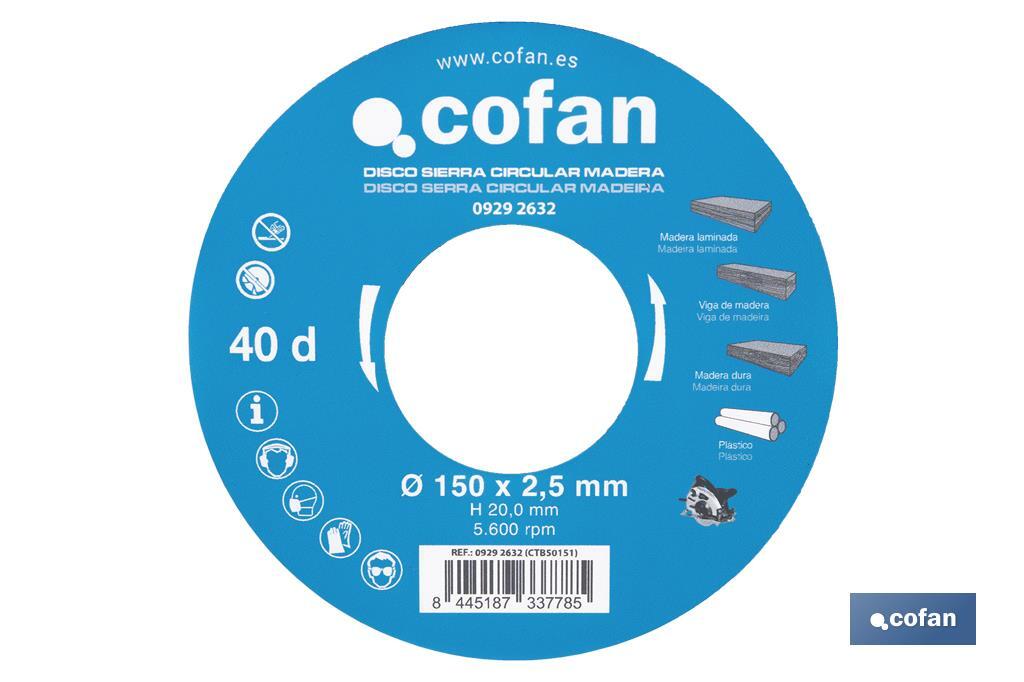 Hoja de sierra circular | Disco de corte para madera | Diferentes números de dientes | Amplia variedad de medidas - Cofan