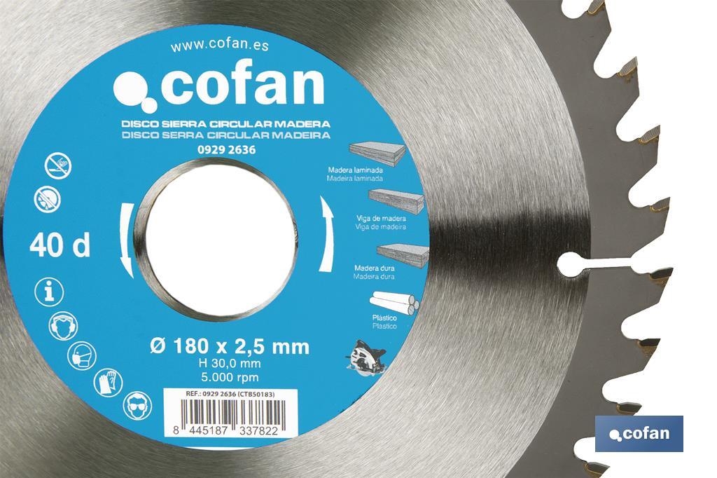 Lame de scie circulaire | Disque de coupe pour bois | Différents nombres de dents | Vaste variété de dimensions - Cofan