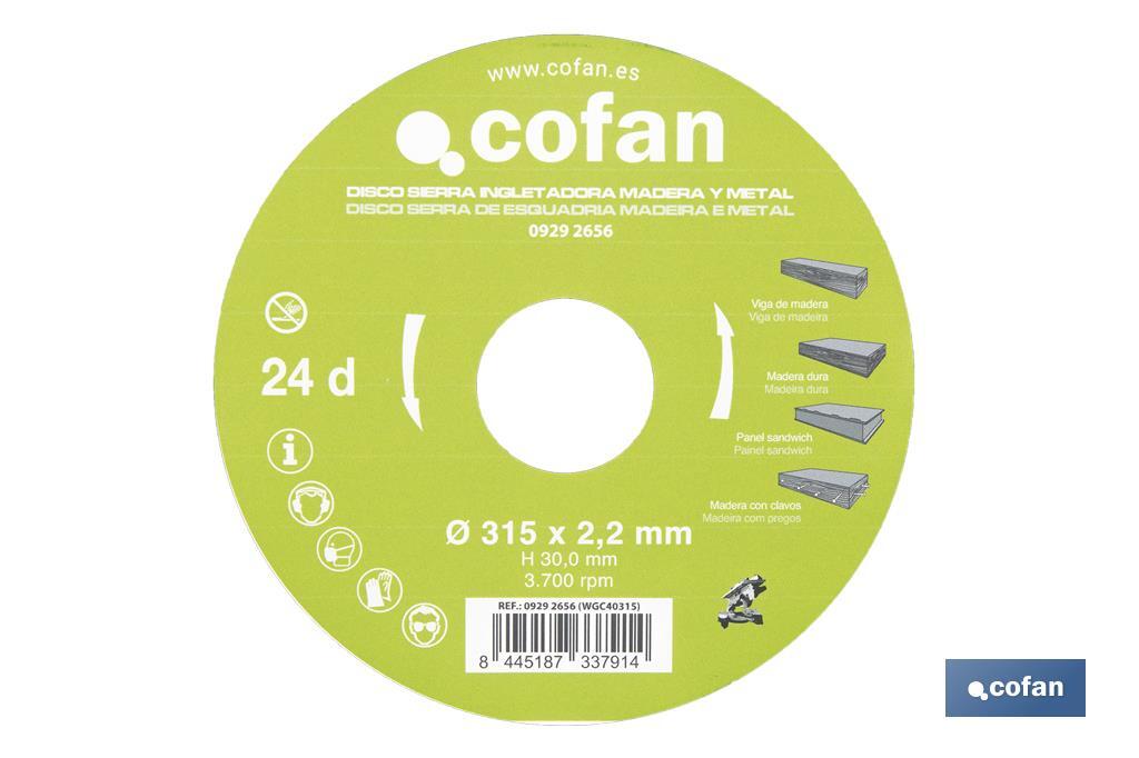 Lame de scie à onglets | Disque de coupe pour bois et métal | Différentes dents : 24, 28 et 32 | Plusieurs dimensions - Cofan