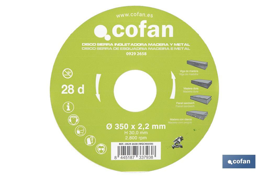 Lame de scie à onglets | Disque de coupe pour bois et métal | Différentes dents : 24, 28 et 32 | Plusieurs dimensions - Cofan