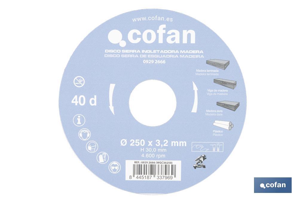 Hoja de sierra ingletadora | Disco de corte para madera | Variación de dientes | Diferentes medidas - Cofan