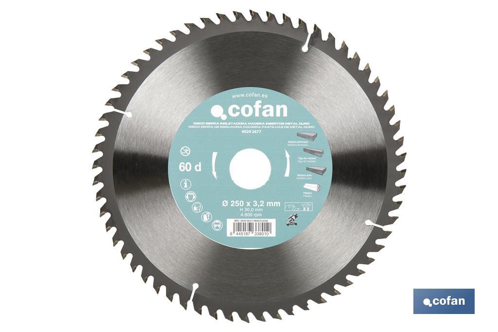 Lame de scie à onglet | Disque de coupe avec des incrustations pour bois | Incrustation de métal dur | Différents nombres de dents et plusieurs dimensions - Cofan