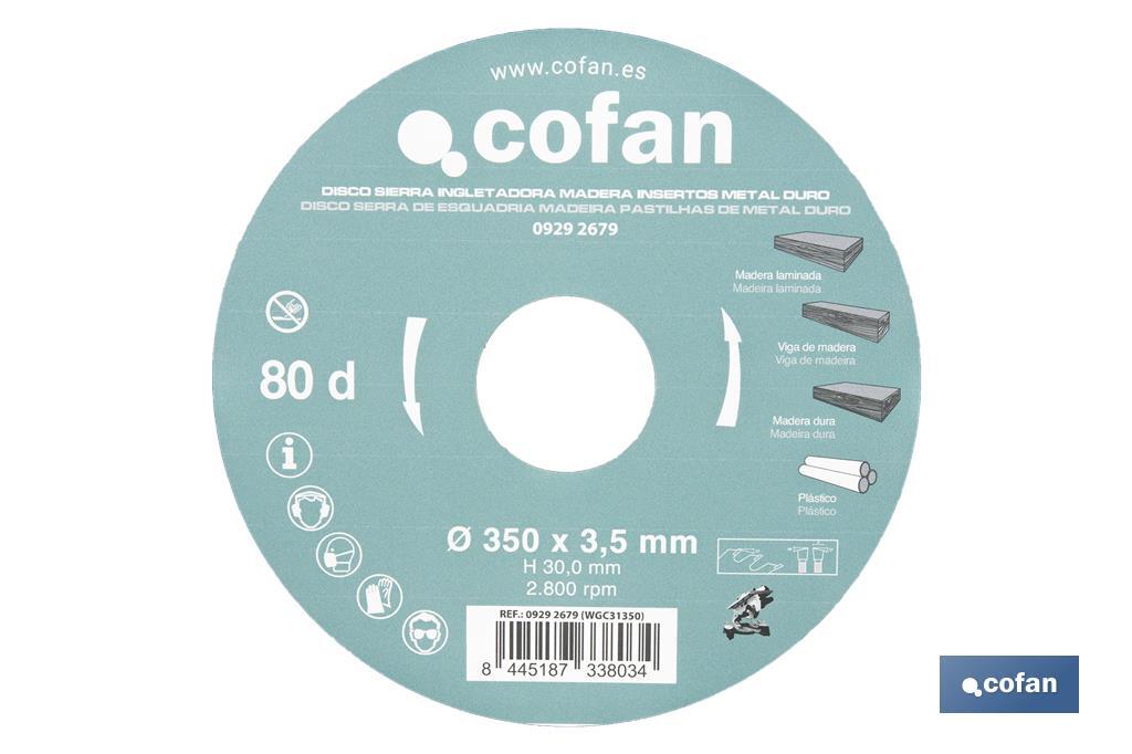 Mitre saw blade | Wood cutting disc with tips | Hard metal tipped saw blade | Available with different number of teeth and in various sizes - Cofan