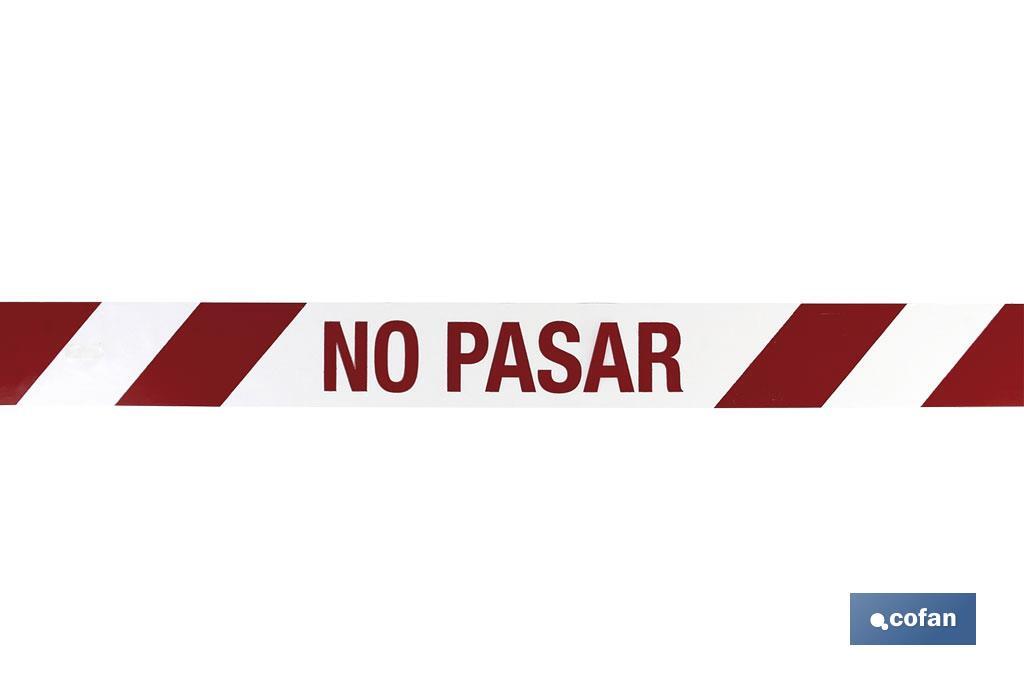 Cinta Balizamiento "NO PASAR" - Cofan