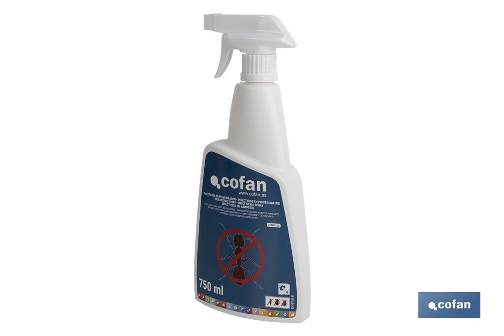 Insecticide pour Fourmis | Appliquer avec un pulvérisateur | Capacité de 750 ml - Cofan