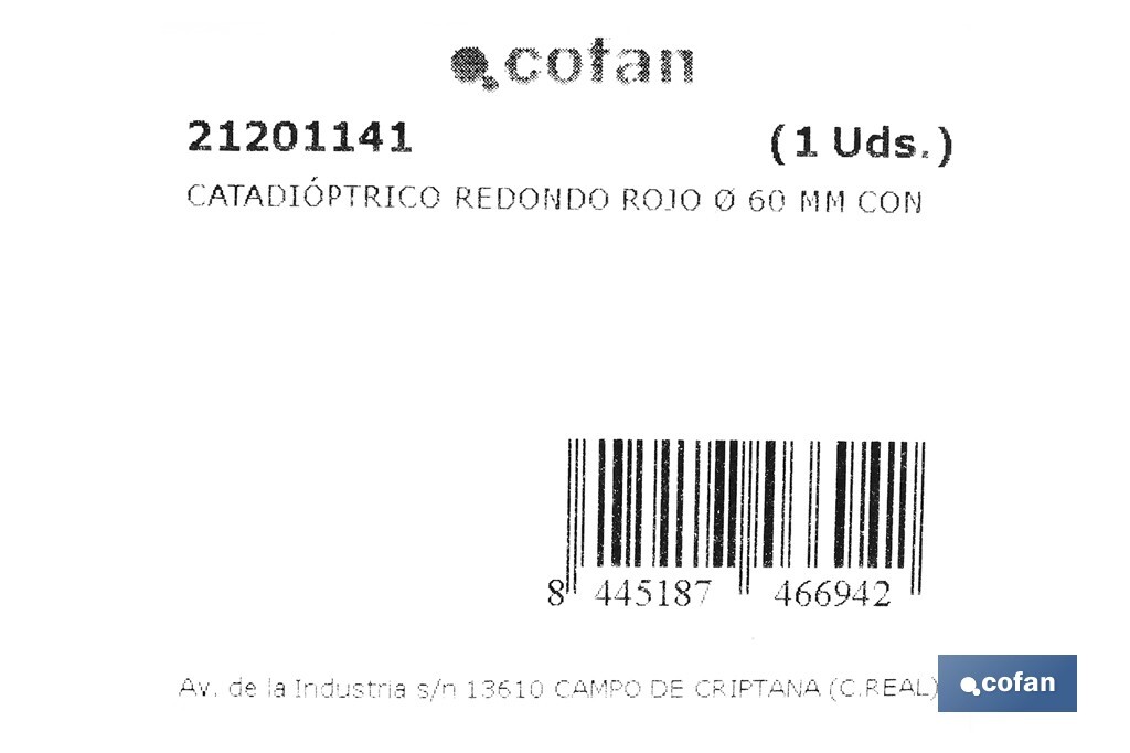 Round reflectors without screw | Approved product | Diameter: 60 mm | Screw not included | Available in 3 different colours - Cofan