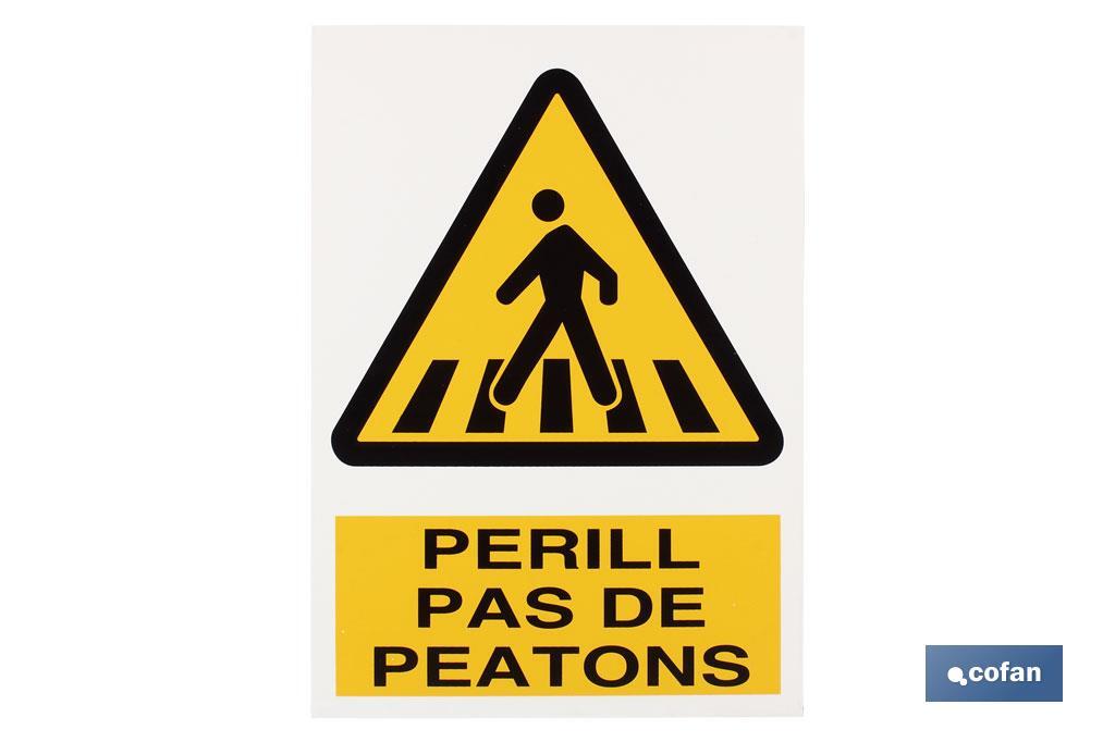 Perill pas peatons - Cofan