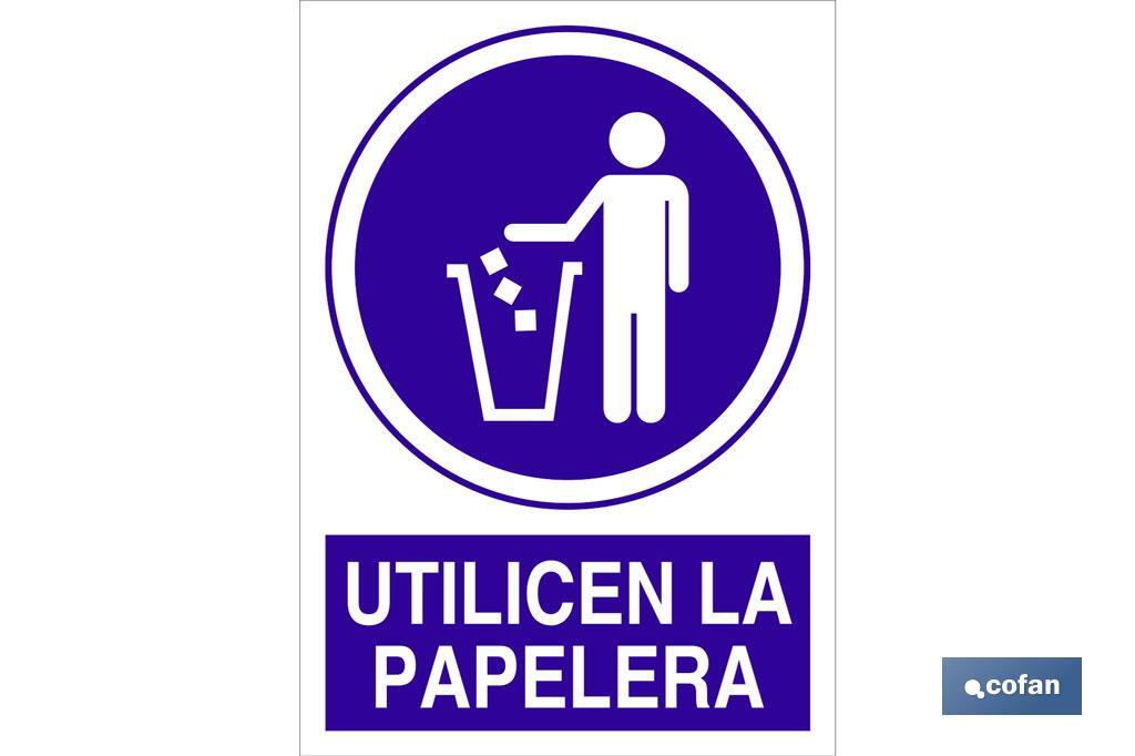 Utilicen la papelera - Cofan