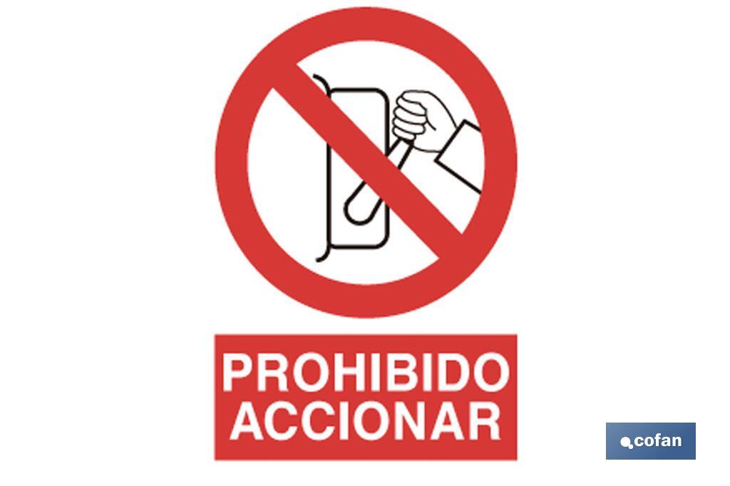 Prohibido accionar - Cofan