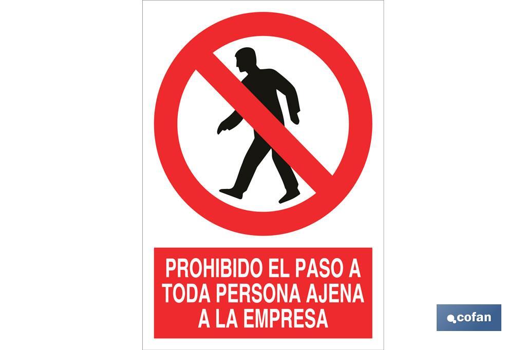 Prohibido el paso a toda persona ajena a la empresa - Cofan