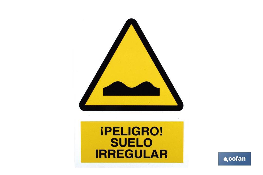 Peligro suelo irregular - Cofan