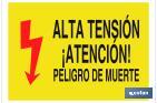 ALTA TENSIÓN ATENCIÓN PELIGRO DE MUERTE