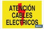 ATENCIÓN CABLES ELÉCTRICOS