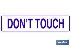 DON´T TOUCH