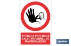 Entrada prohibida salvo personal de mantenimiento - Cofan