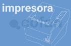 IMPRESORA DE TICKET E IMPRESORA DE ETIQUETAS