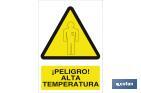 ¡PELIGRO! ALTA TEMPERATURA