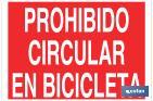 PROHIBIDO CIRCULAR EN BICICLETA