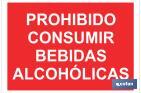 PROHIBIDO CONSUMIR BEBIDAS ALCOHÓLICAS