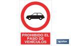 PROHIBIDO EL PASO DE VEHÍCULOS