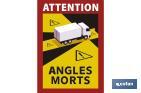 Warning sticker for trucks or buses | Mandatory sticker in France | Sign written in French “ATTENTION ANGLES MORTS” - Cofan