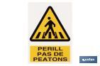 PERILL PAS PEATONS
