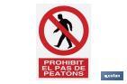 Prohibit pas a peatons - Cofan