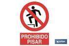 PROHIBIDO PISAR