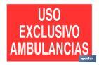 Uso exclusivo ambulancias. El diseño de la señal puede variar, pero en ningún caso se variará el significado de la misma. - Cofan