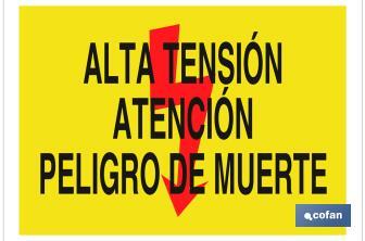 Alta tensión atención peligro de muerte - Cofan