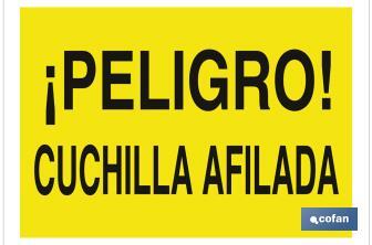 ¡Peligro! cuchilla afilada - Cofan