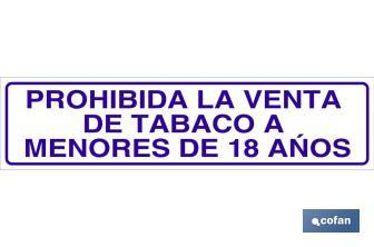 The sale of tobacco to persons under age 18 is prohibited - Cofan